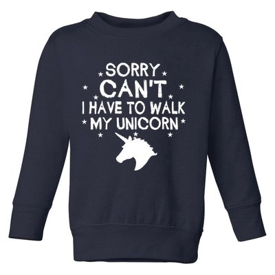 Walk My Unicorn  Toddler Sweatshirt