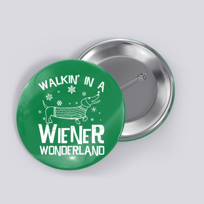 Walking In A Wiener Wonderland Funny Christmas Button