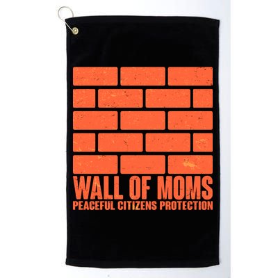 Wall Of Moms Peaceful Citizen Protection Platinum Collection Golf Towel