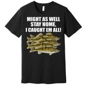 Walleye Caught Em All Premium T-Shirt