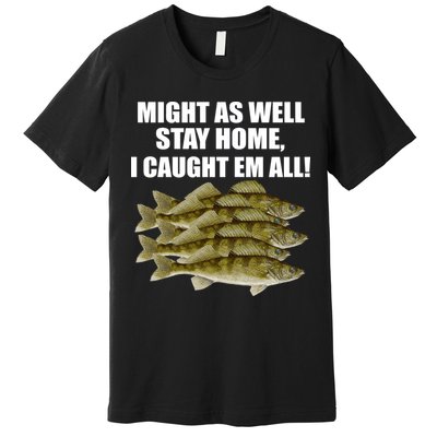 Walleye Caught Em All Premium T-Shirt