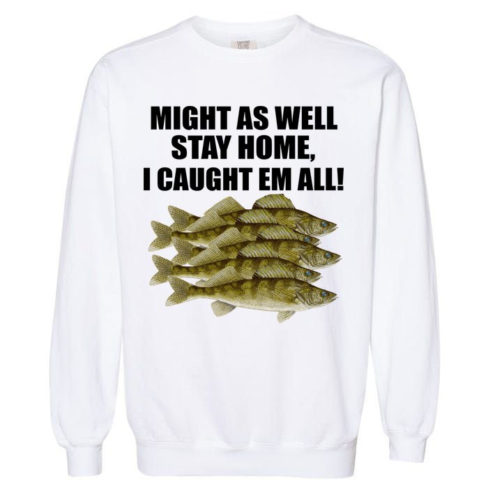Walleye Caught Em All Garment-Dyed Sweatshirt