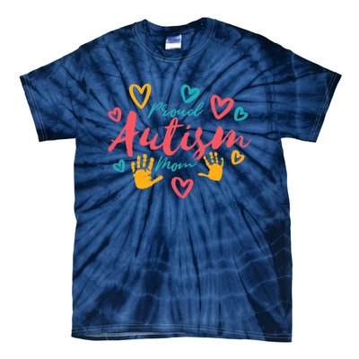 Wo Autism Mom Proud Autistic Pride Awareness Day Month Asperger Tie-Dye T-Shirt