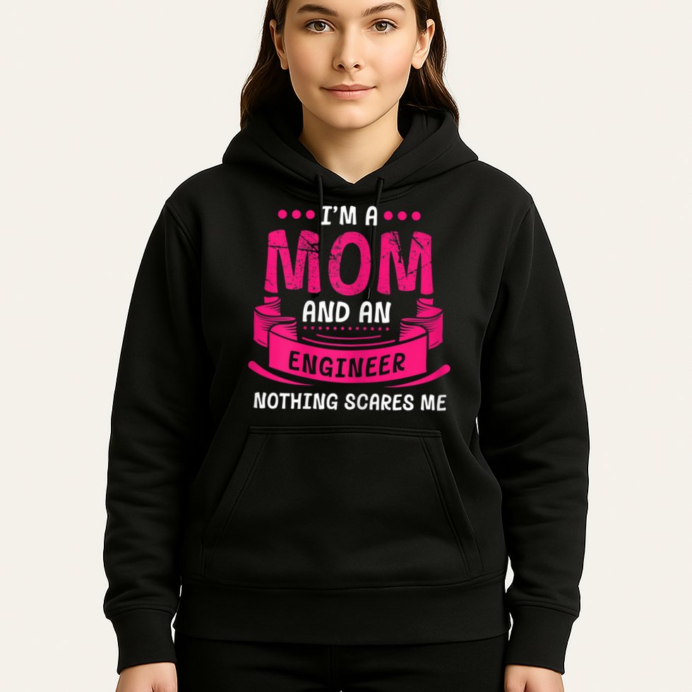 Womens A Mom And Engineer Nothing Scares Me Mechanical Funny Hoodie