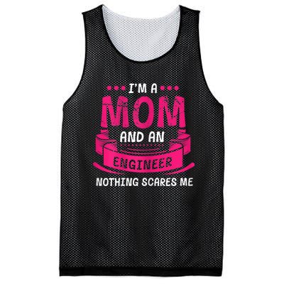 Womens A Mom And Engineer Nothing Scares Me Mechanical Funny Mesh Reversible Basketball Jersey Tank