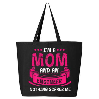 Womens A Mom And Engineer Nothing Scares Me Mechanical Funny 25L Jumbo Tote