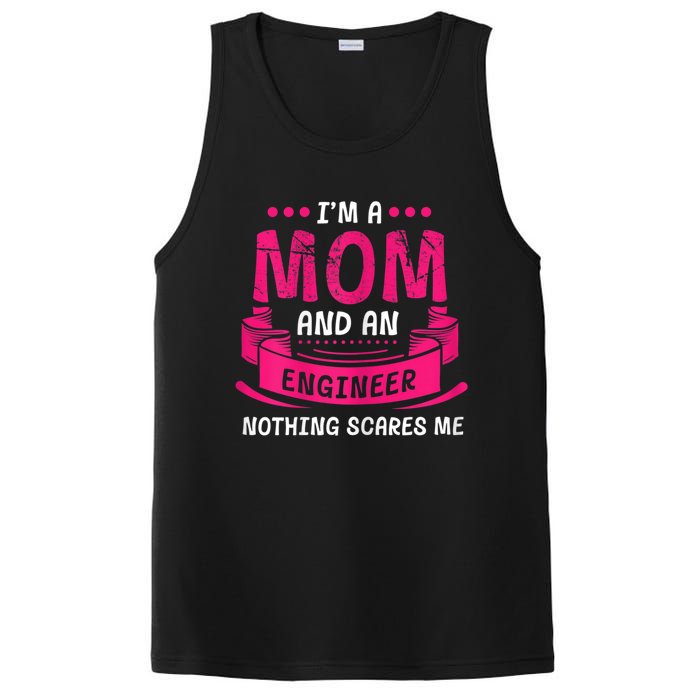 Womens A Mom And Engineer Nothing Scares Me Mechanical Funny PosiCharge Competitor Tank