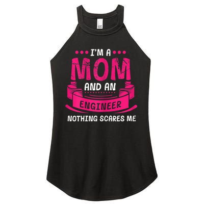Womens A Mom And Engineer Nothing Scares Me Mechanical Funny Women's Perfect Tri Rocker Tank