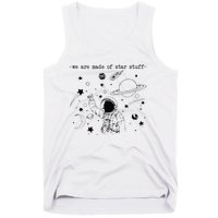 We Are Made Star Stuff Spaceman Astronomy Astronaut Present Tank Top