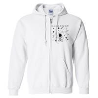 We Are Made Star Stuff Spaceman Astronomy Astronaut Present Full Zip Hoodie