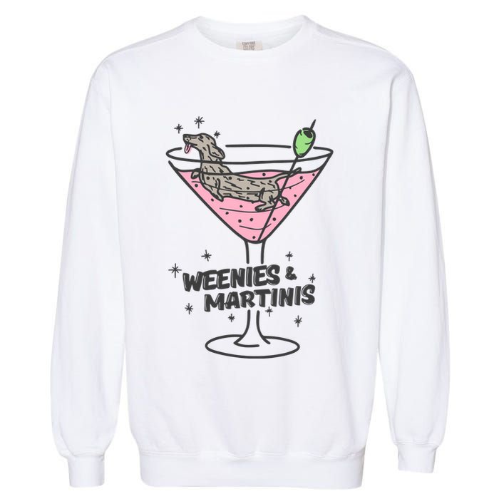 Weenies And Martini Weenie Dog Lover Garment-Dyed Sweatshirt