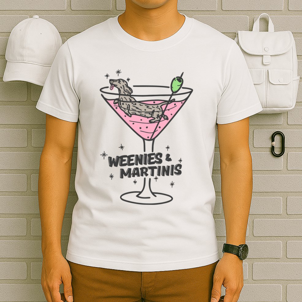 Weenies And Martini Weenie Dog Lover T-Shirt