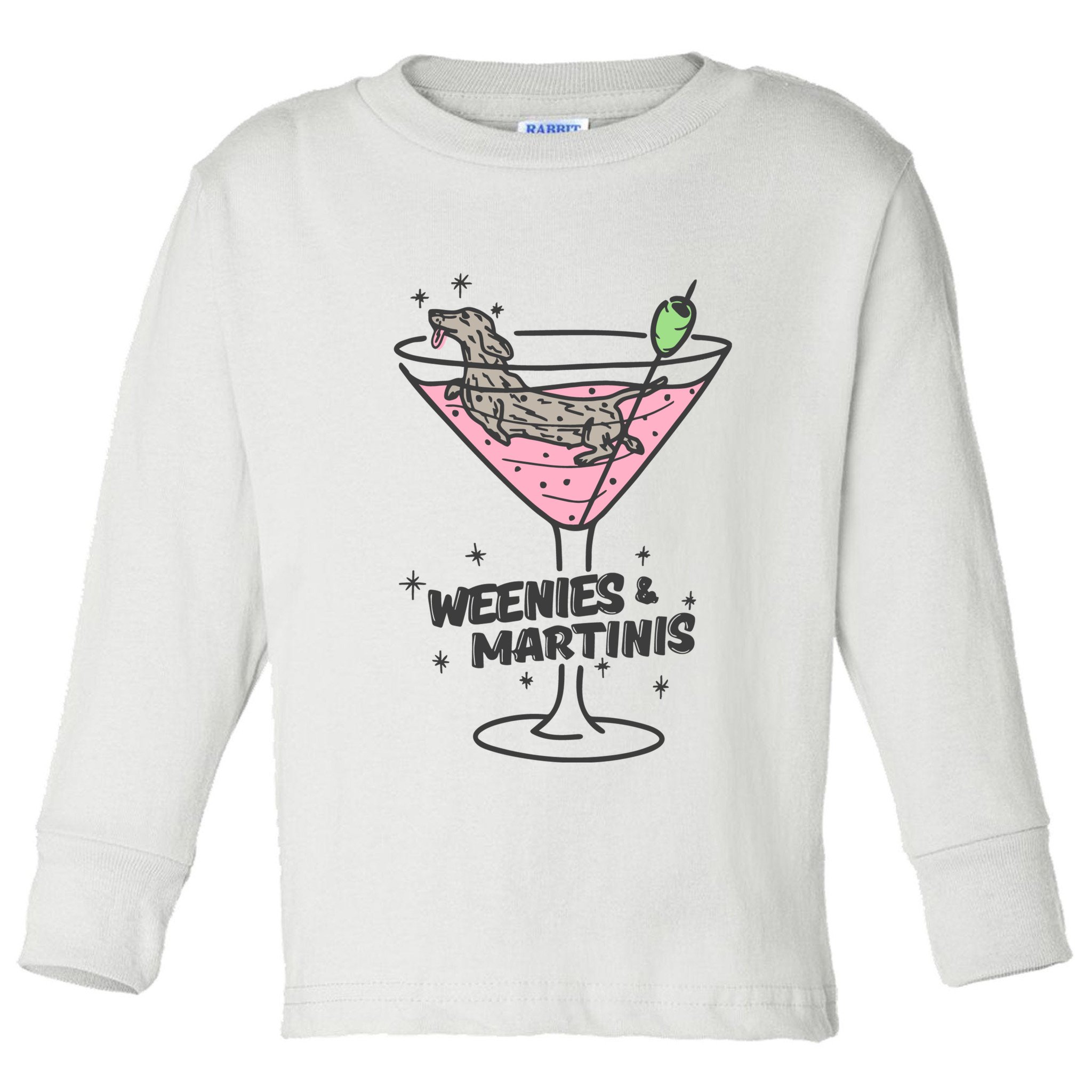 Weenies And Martini Weenie Dog Lover Toddler Long Sleeve Shirt