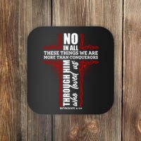 We Are More Than Conquerors Romans 8:37 Coaster