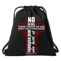 We Are More Than Conquerors Romans 8:37 Drawstring Bag