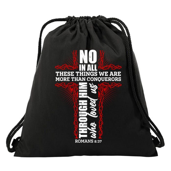 We Are More Than Conquerors Romans 8:37 Drawstring Bag