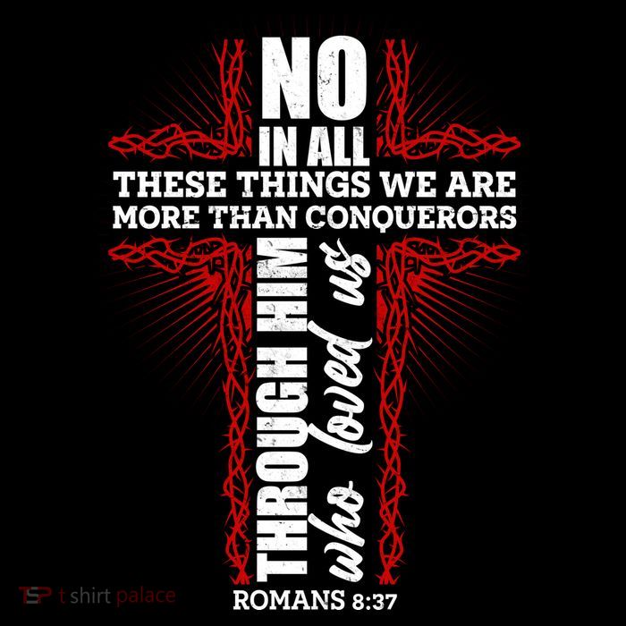 We Are More Than Conquerors Romans 8:37 16 in Basic Backpack