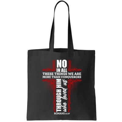 We Are More Than Conquerors Romans 8:37 Bag