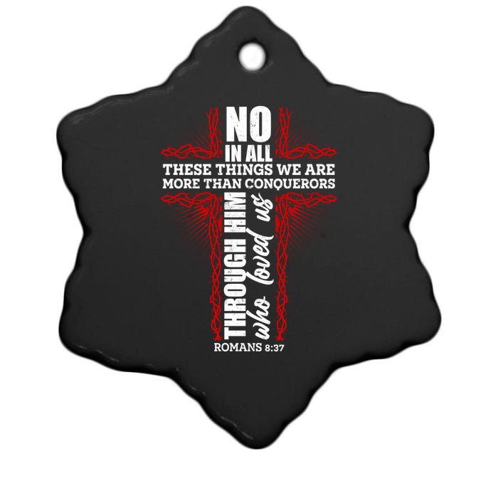 We Are More Than Conquerors Romans 8:37 Ceramic Star Ornament