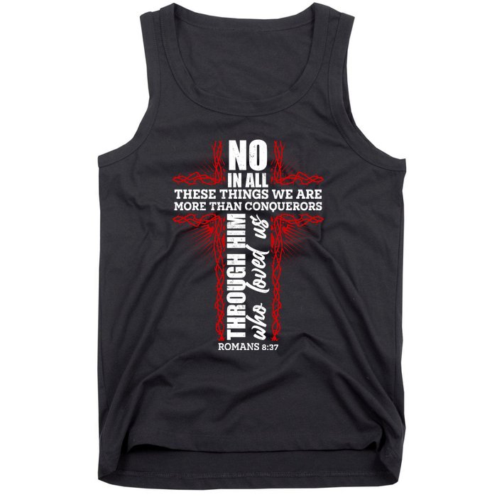 We Are More Than Conquerors Romans 8:37 Tank Top