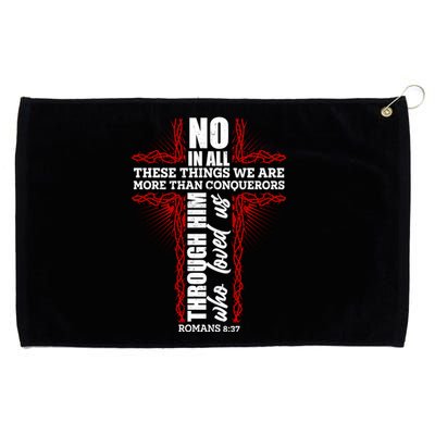 We Are More Than Conquerors Romans 8:37 Grommeted Golf Towel