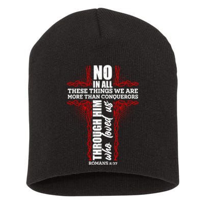 We Are More Than Conquerors Romans 8:37 Short Acrylic Beanie