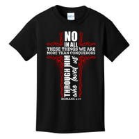 We Are More Than Conquerors Romans 8:37 Kids T-Shirt