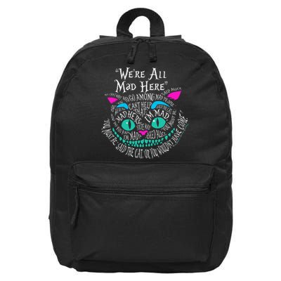 We_re All Mad Here Wonderland Cheshire Cat Love Cats 16 in Basic Backpack