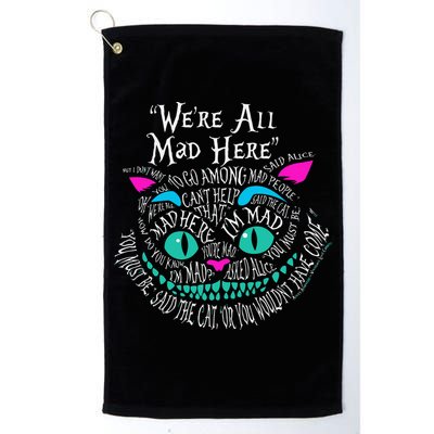 We_re All Mad Here Wonderland Cheshire Cat Love Cats Golf Towel
