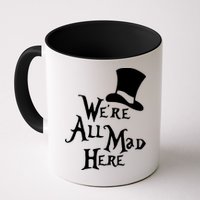 We're All Mad Here Alice In Wonderland Mad Hatte Mug