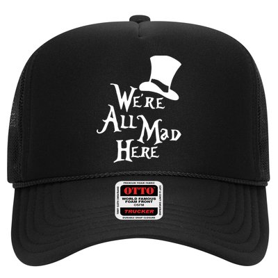 We're All Mad Here Alice In Wonderland Mad Hatte Hat