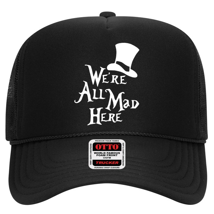We're All Mad Here Alice In Wonderland Mad Hatte Hat