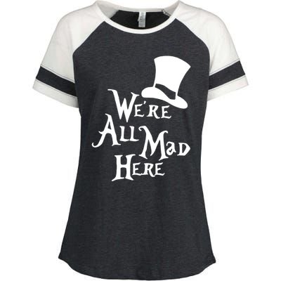 We're All Mad Here Alice In Wonderland Mad Hatte Enza Ladies Jersey Colorblock Tee