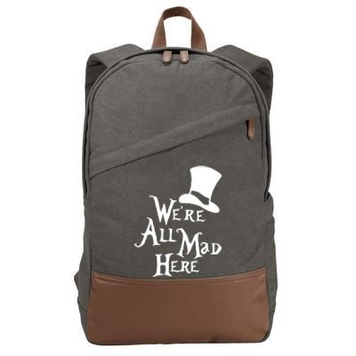 We're All Mad Here Alice In Wonderland Mad Hatte Cotton Canvas Backpack