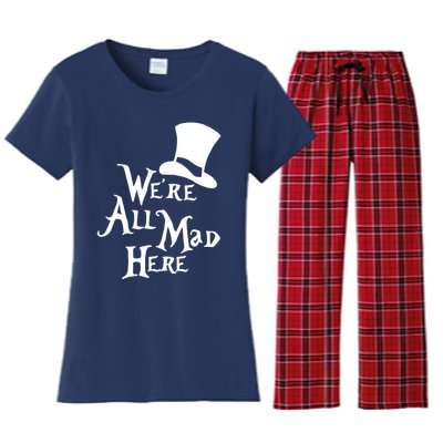 We're All Mad Here Alice In Wonderland Mad Hatte Women's Flannel Pajama Set