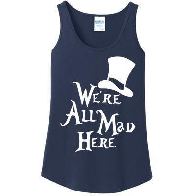 We're All Mad Here Alice In Wonderland Mad Hatte Ladies Essential Tank