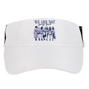 We Are Not Going Back Vote Kamala Harris Adult Drive Performance Visor