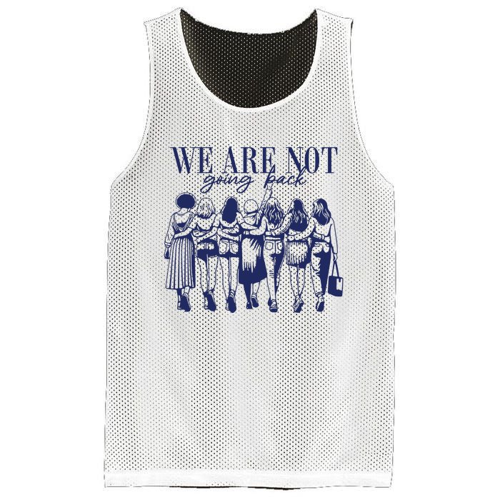 We Are Not Going Back Vote Kamala Harris Mesh Reversible Basketball Jersey Tank