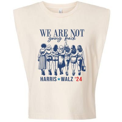 We Are Not Going Back Feminist Kamala Harris Waltz 24 Garment-Dyed Women's Muscle Tee