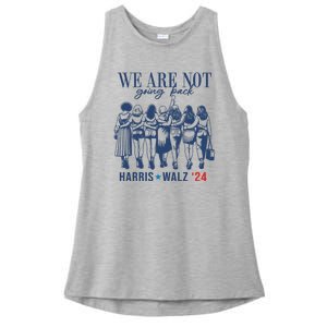 We Are Not Going Back Feminist Kamala Harris Waltz 24 Ladies PosiCharge Tri-Blend Wicking Tank