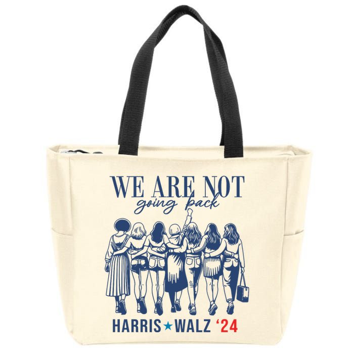 We Are Not Going Back Feminist Kamala Harris Waltz 24 Zip Tote Bag