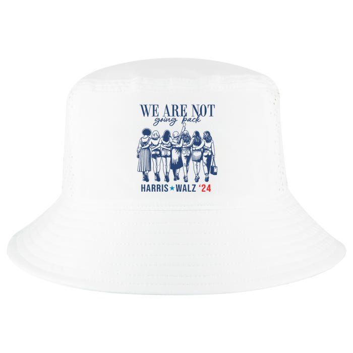 We Are Not Going Back Feminist Kamala Harris Waltz 24 Cool Comfort Performance Bucket Hat