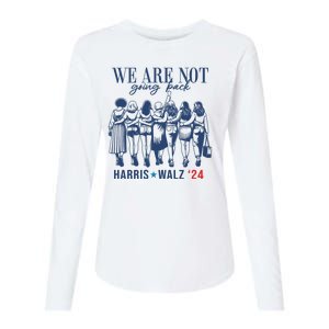 We Are Not Going Back Feminist Kamala Harris Waltz 24 Womens Cotton Relaxed Long Sleeve T-Shirt