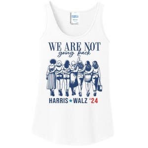 We Are Not Going Back Feminist Kamala Harris Waltz 24 Ladies Essential Tank