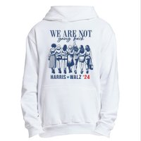 We Are Not Going Back Feminist Kamala Harris Waltz 24 Urban Pullover Hoodie