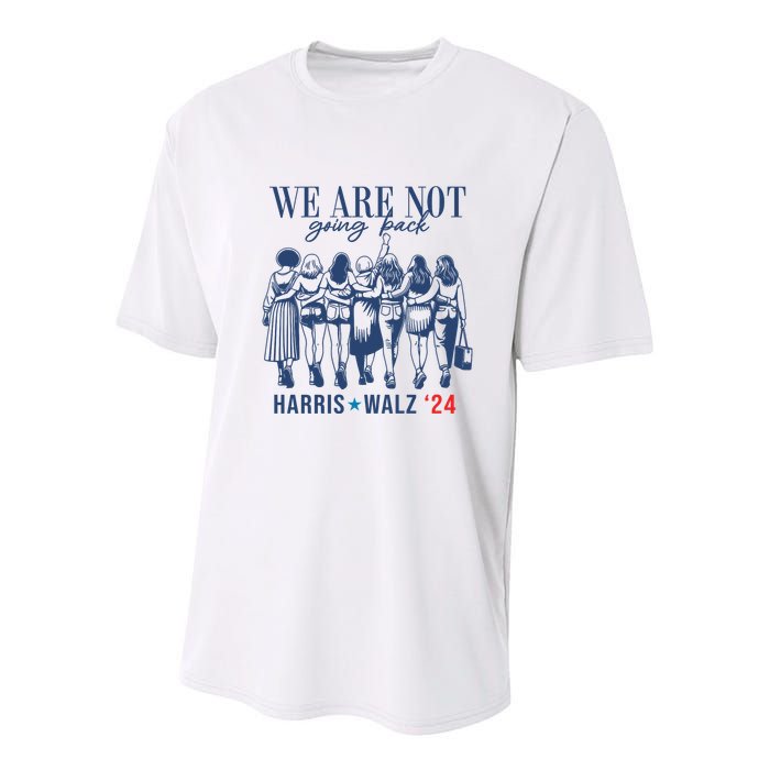We Are Not Going Back Feminist Kamala Harris Waltz 24 Youth Performance Sprint T-Shirt