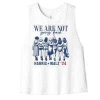 We Are Not Going Back Feminist Kamala Harris Waltz 24 Women's Racerback Cropped Tank