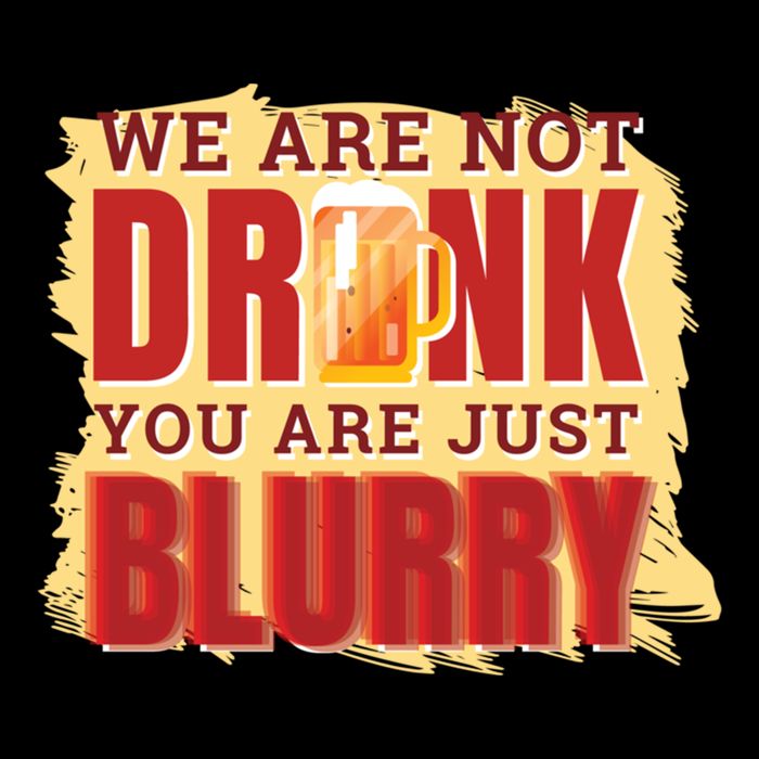 We Are Not Drunk You Are Just Blurry Meaningful Gift Cooling Performance Crew T-Shirt