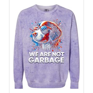 We Are Not Garbage Vote Trump 2024 Trump Supporter Garbage Colorblast Crewneck Sweatshirt