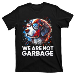 We Are Not Garbage Vote Trump 2024 Trump Supporter Garbage T-Shirt